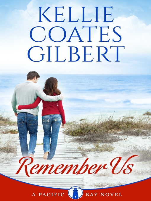 Title details for Remember Us by Kellie Coates Gilbert - Available